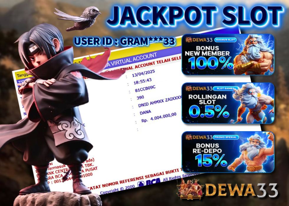 bukti kemenangan jackpot slot DEWA33 senilai Rp4 juta oleh user GRAM***33

